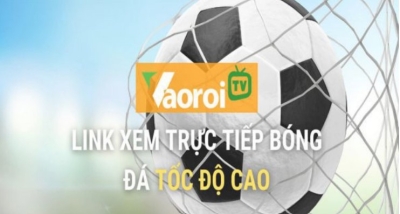 Bước chân vào thế giới bóng đá trực tiếp sôi động cùng Vaoroi TV