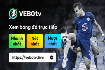 VeboTV - nơi tổng hợp các trận đấu hay nhất và sự kiện bóng đá đặc sắc